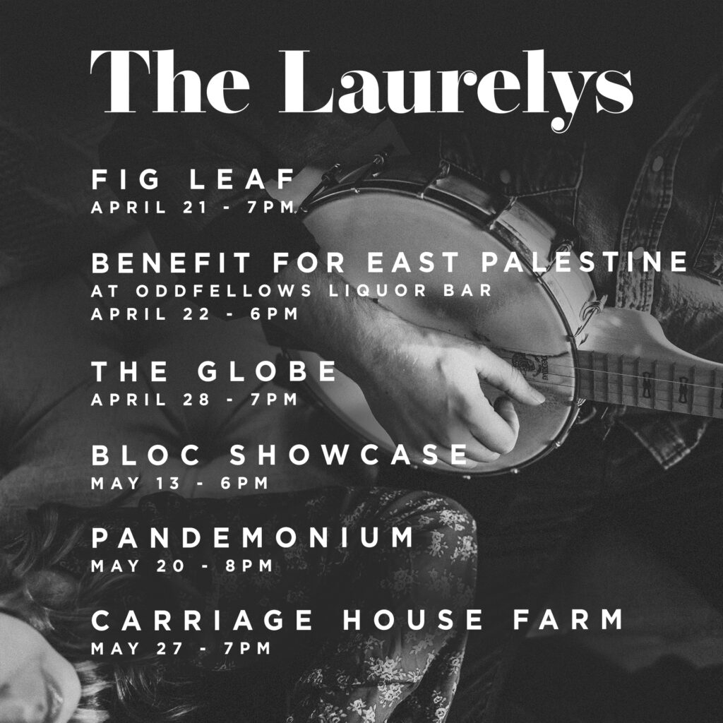 Upcoming dates for The Laurelys